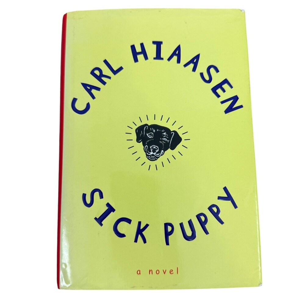 Sick Puppy - Hardcover By Hiaasen, Carl - VERY GOOD